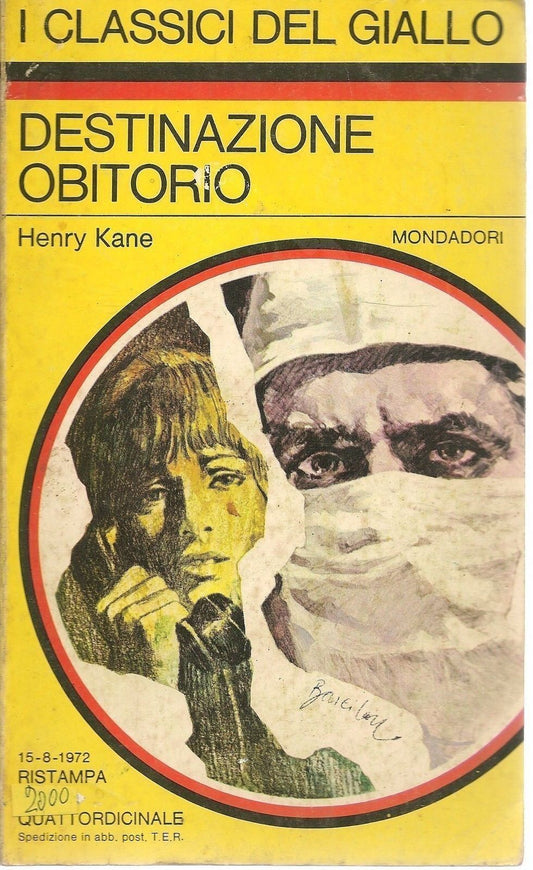 DESTINAZIONE OBITORIO - HANRY KANE - CLASSICI DEL GIALLO