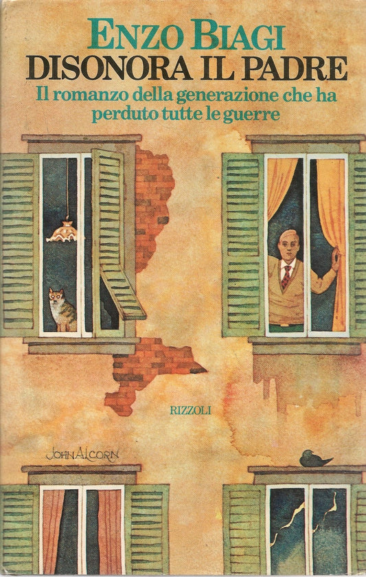 DISONORA IL PADRE  -  ENZO BIAGI PRIMA EDIZIONE