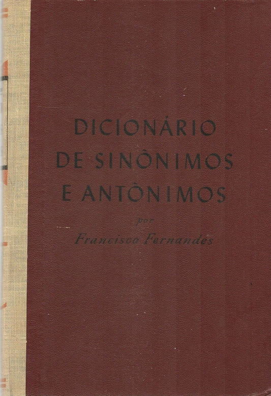 DICIONARIO DE SINONIMOS E ANTONIMOS - FRANCISCO FERNANDES