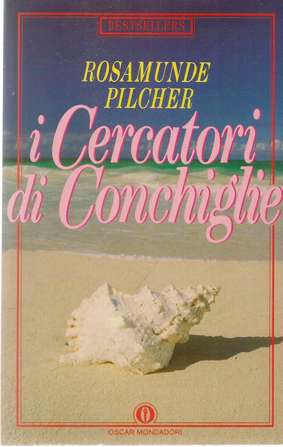 I CERCATORI DI CONCHIGLIE - ROASAMUNDE PILCHER