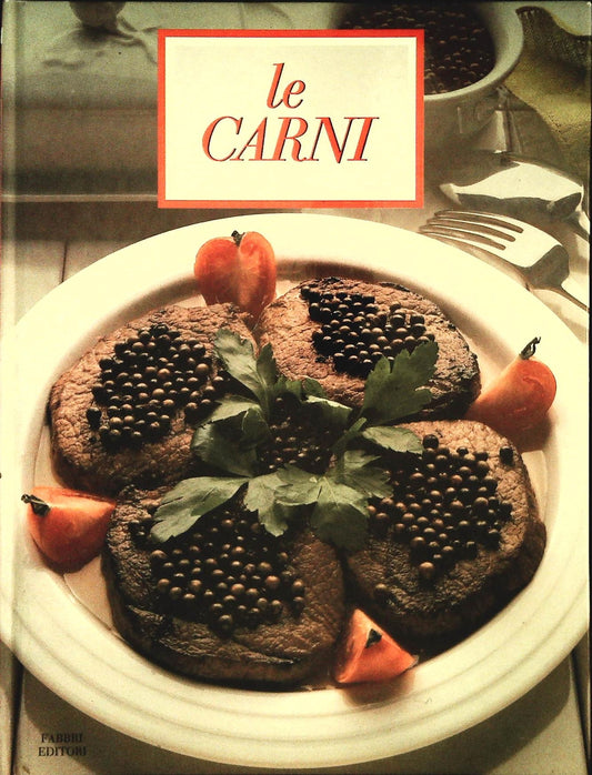 LE CARNI - FABBRI EDITORI 1990