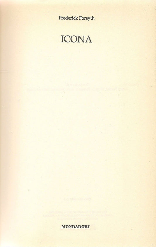 ICONA - FREDERICK FORSYTH - ED. MONDADORI