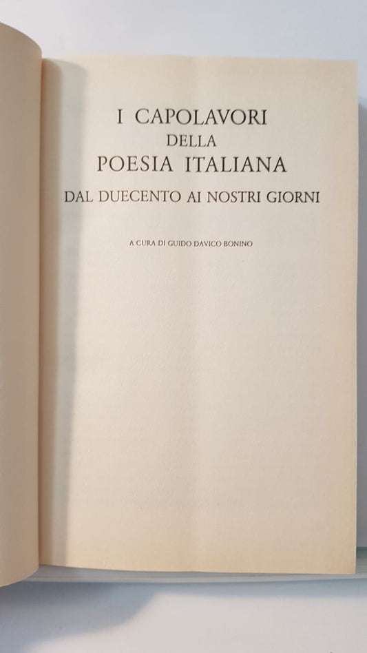 I CAPOLAVORI DELLA POESIA ITALIANA. DAL DUECENTO AI NOSTRI GIORNI - ED. CDE 1991