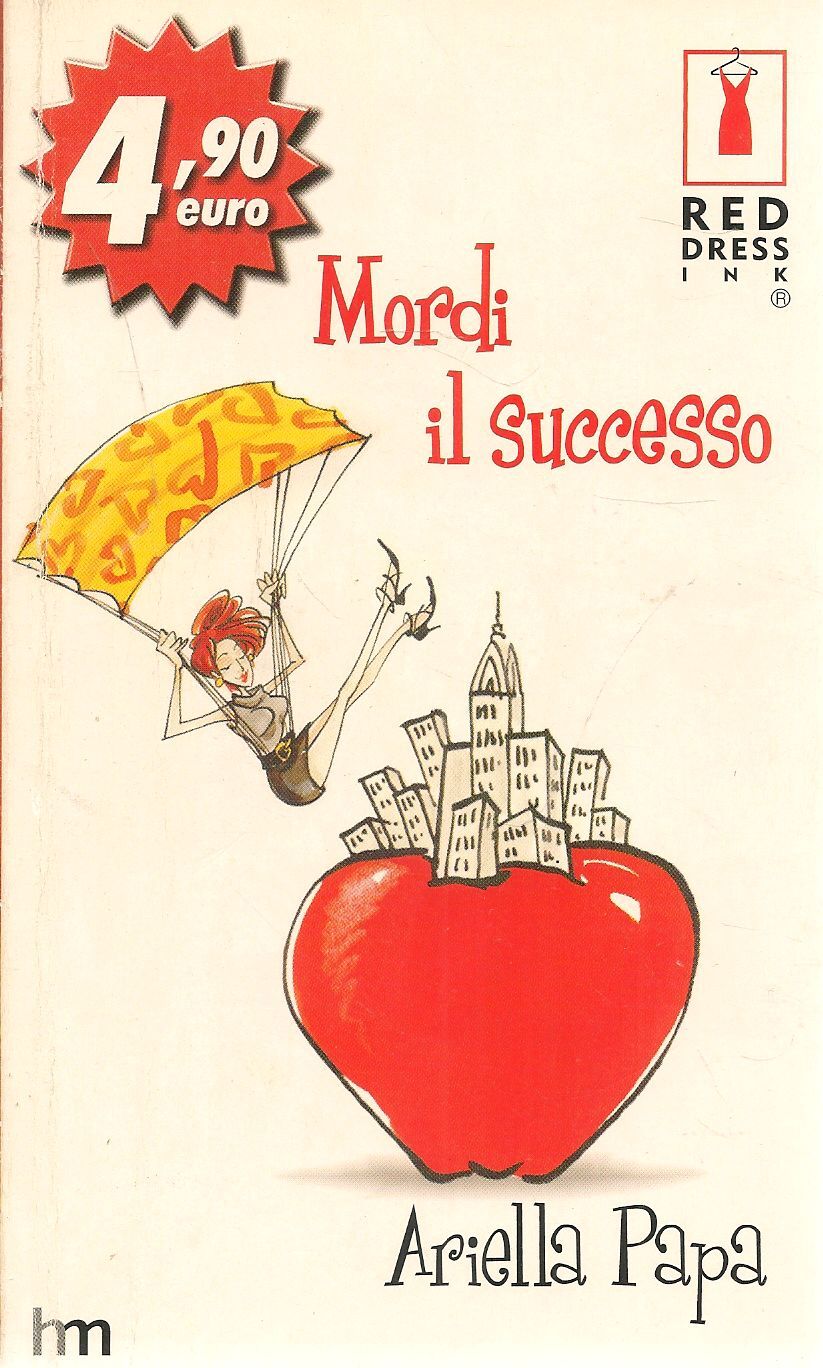 MORDI IL SUCCESSO - ARIELLA PAPA