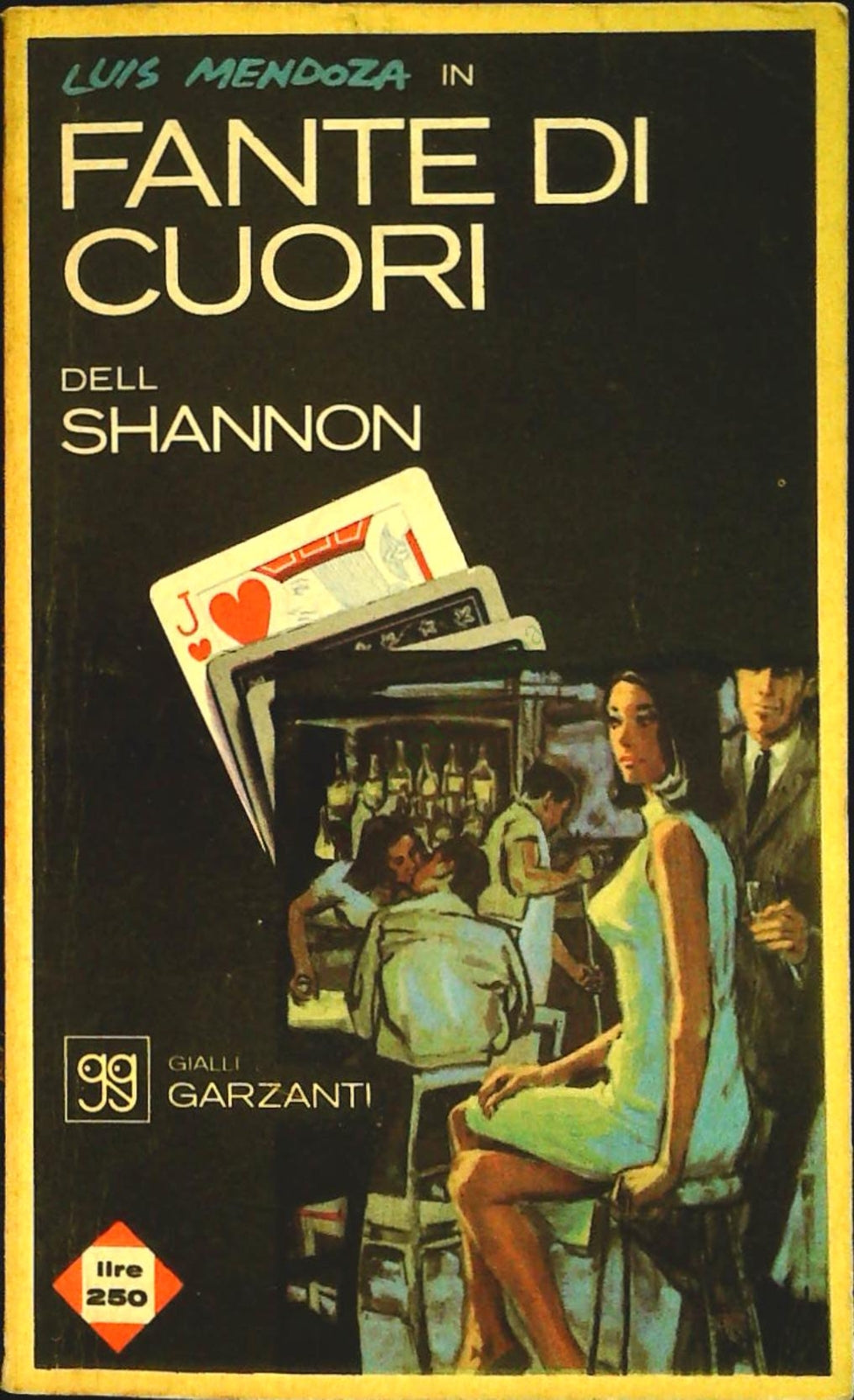 FANTE DI CUORI - DELL SHANNON - GIALLI GARZANTI N. 17