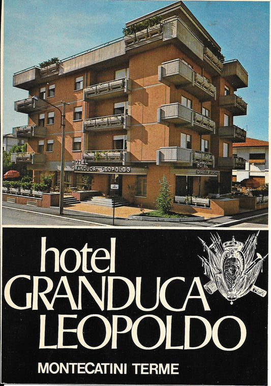 MONTECATINI TERME - HOTEL GRANDUCA LEOPOLDO - V1978