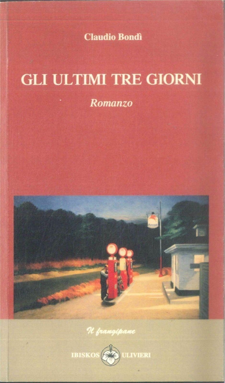 GLI ULTIMI TRE GIORNI - CLAUDIO BONDI'