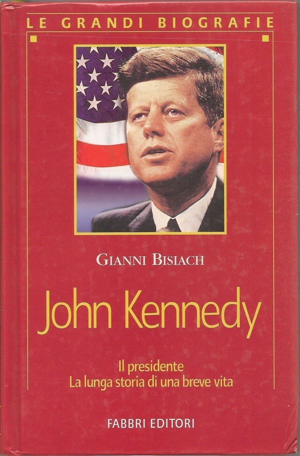 JOHN KENNEDY - GIANNI BIASICH