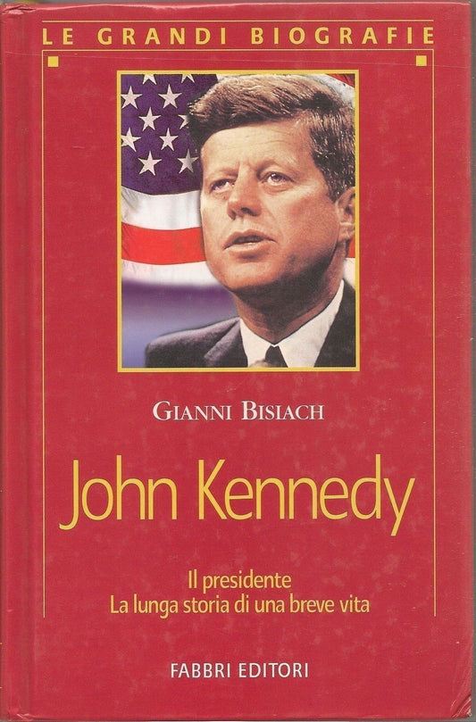 JOHN KENNEDY - GIANNI BIASICH