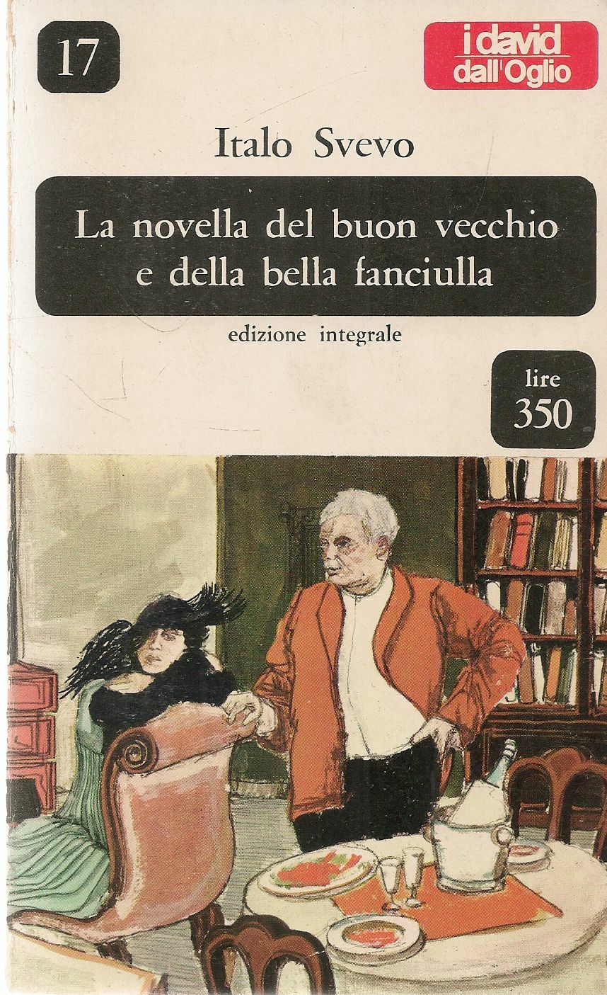 LA NOVELLA DEL BUON VECCHIO E DELLA BELLA FANCIULLA - ITALO SVEVO