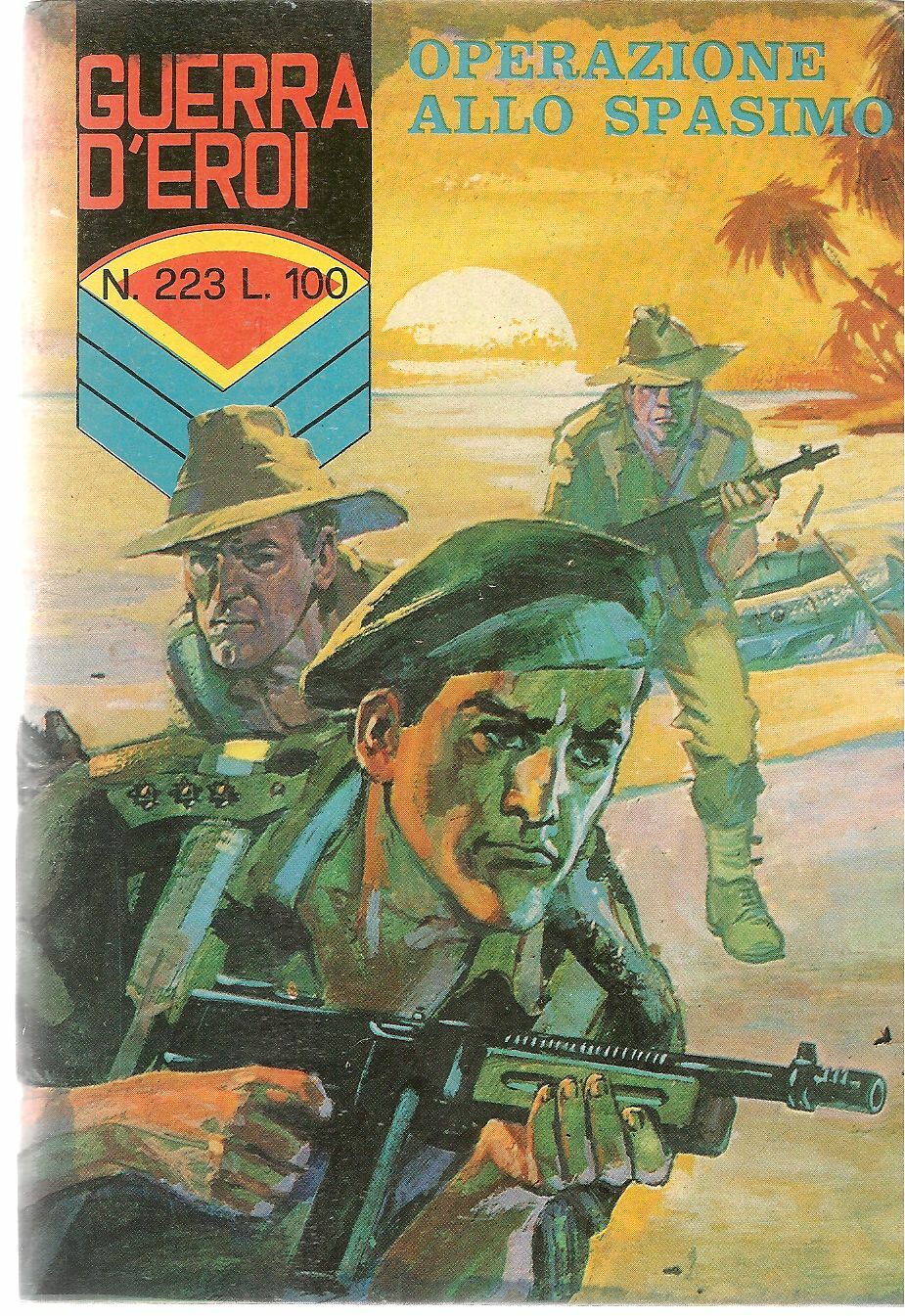 GUERRA D'EROI N. 223 - OPERAZIONE ALLO SPASIMO