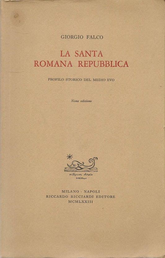 LA SANTA ROMANA REPUBBLICA - GIORGIO FALCO