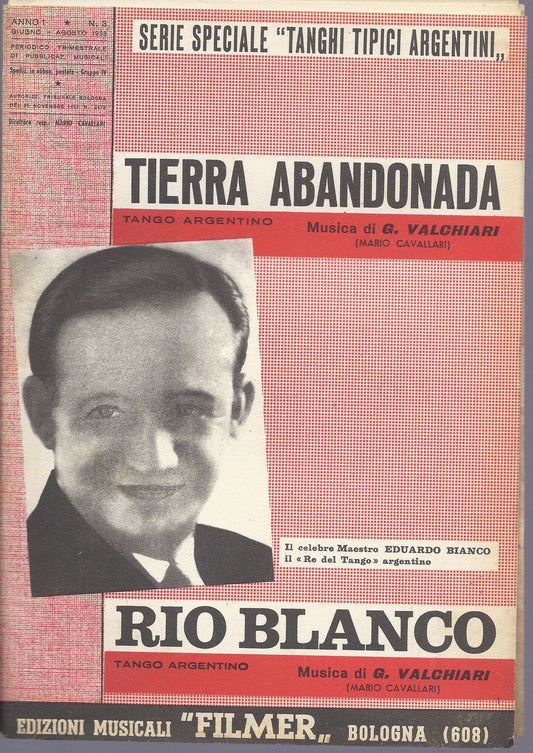 TIERRA ABANDONADA - RIO BLANCO  G. Valchiari ( Mario Cavallari ) # SPARTITO - Ed