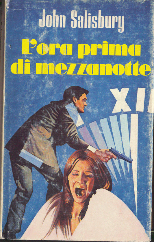 L'ORA PRIMA DI MEZZANOTTE - JOHN SALISBURY