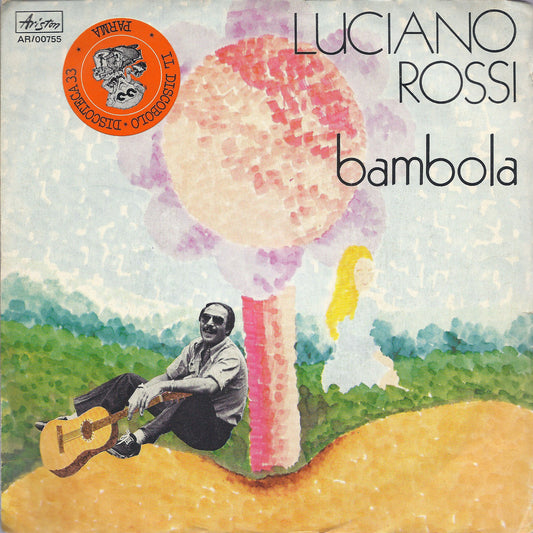 BAMBOLA - POETA LEGGERMENTE IN PO ... FINITO = LUCIANO ROSSI