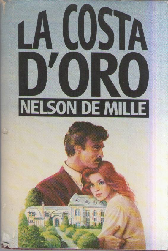 LA COSTA D'ORO - NELSON DE MILLE