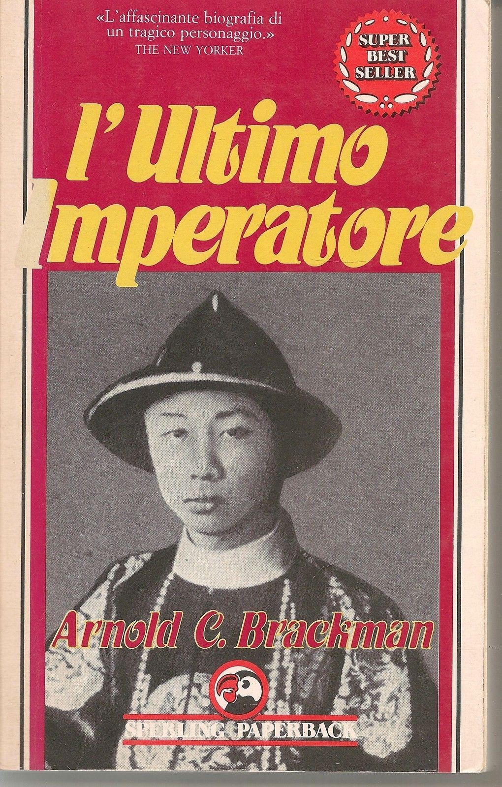 L'ULTIMO IMPERATORE - ARNOLD C. BRACKMAN