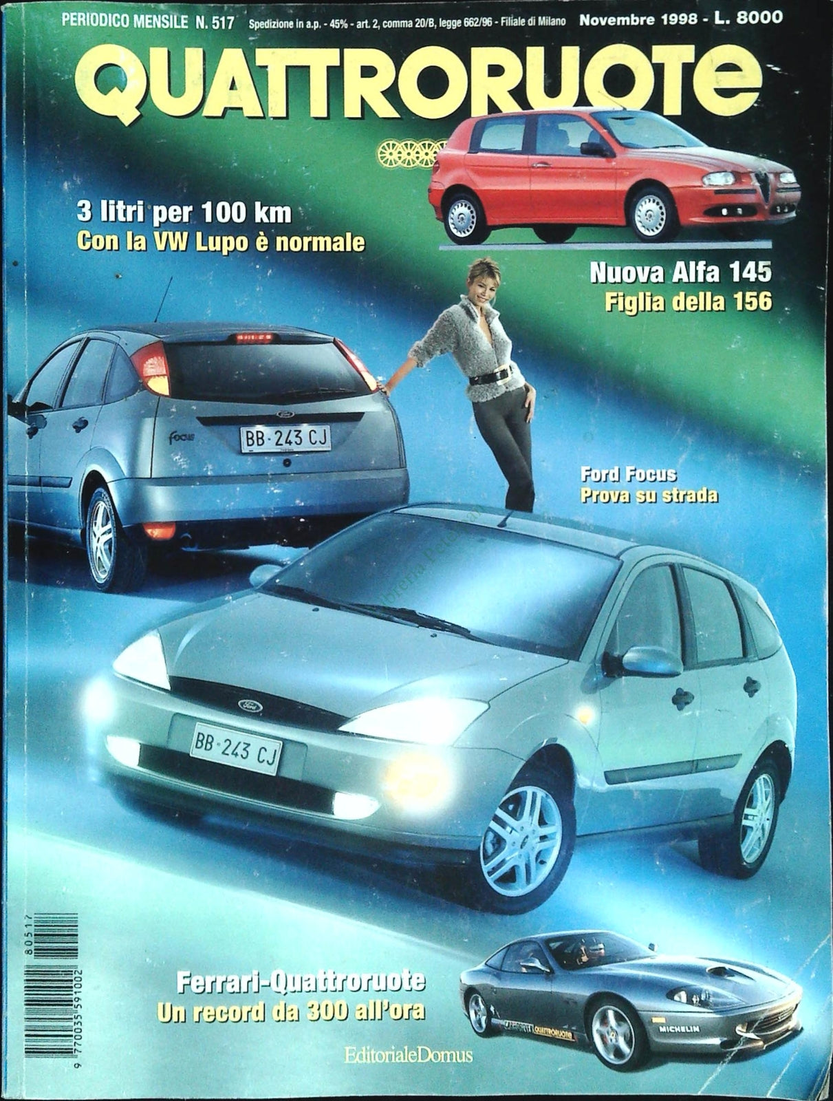 QUATTRORUOTE N. 517 - NOVEMBRE 1998 - FOCUS PROVA SU STRADA