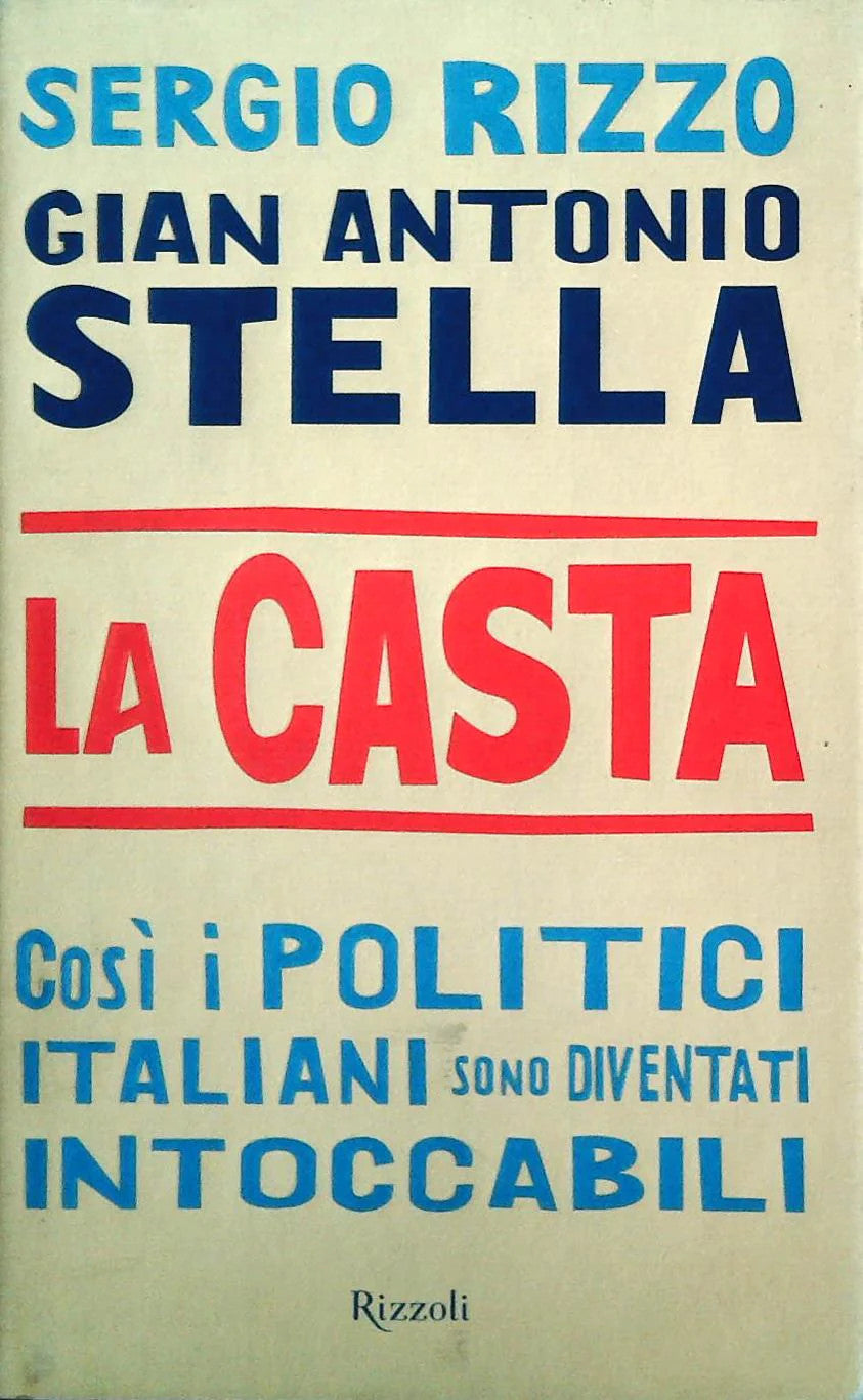 LA CASTA - STELLA-RIZZO - RIZZOLI 2007 - OUTLET DEL LIBRO