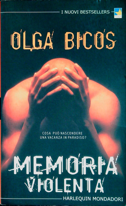 MEMORIA VIOLENTA - OLGA BICOS - HARLEQUIN 2005 - OUTLET DEL LIBRO