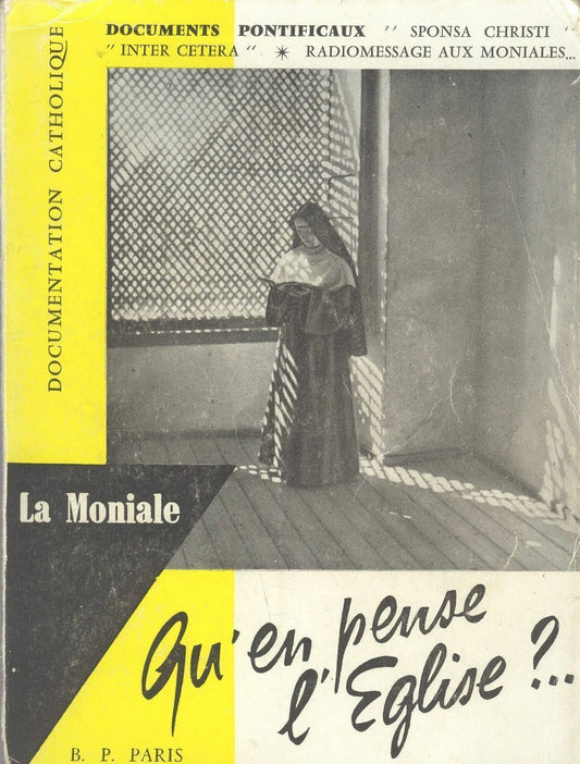 LA MONIALE. QU'EN PENSE L'EGLISE? - FRENXH TEXT