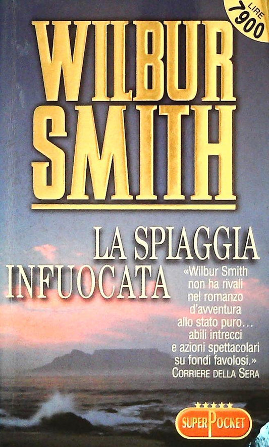 LA SPIAGGIA INFUOCATA - WILBUR SMITH - SUPERPOCKET 2001 - OUTLET DELL IBRO