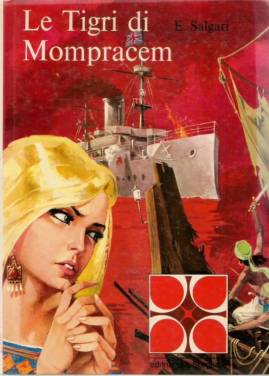 LE TIGRI DI MOMPRACEM - EMILIO SALGARI - ED. LA SORGENTE 1974