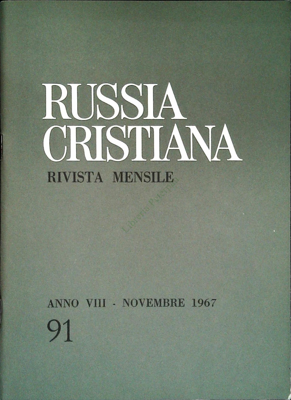 RUSSIA CRISTIANA N. 91- NOVEMBRE 1967