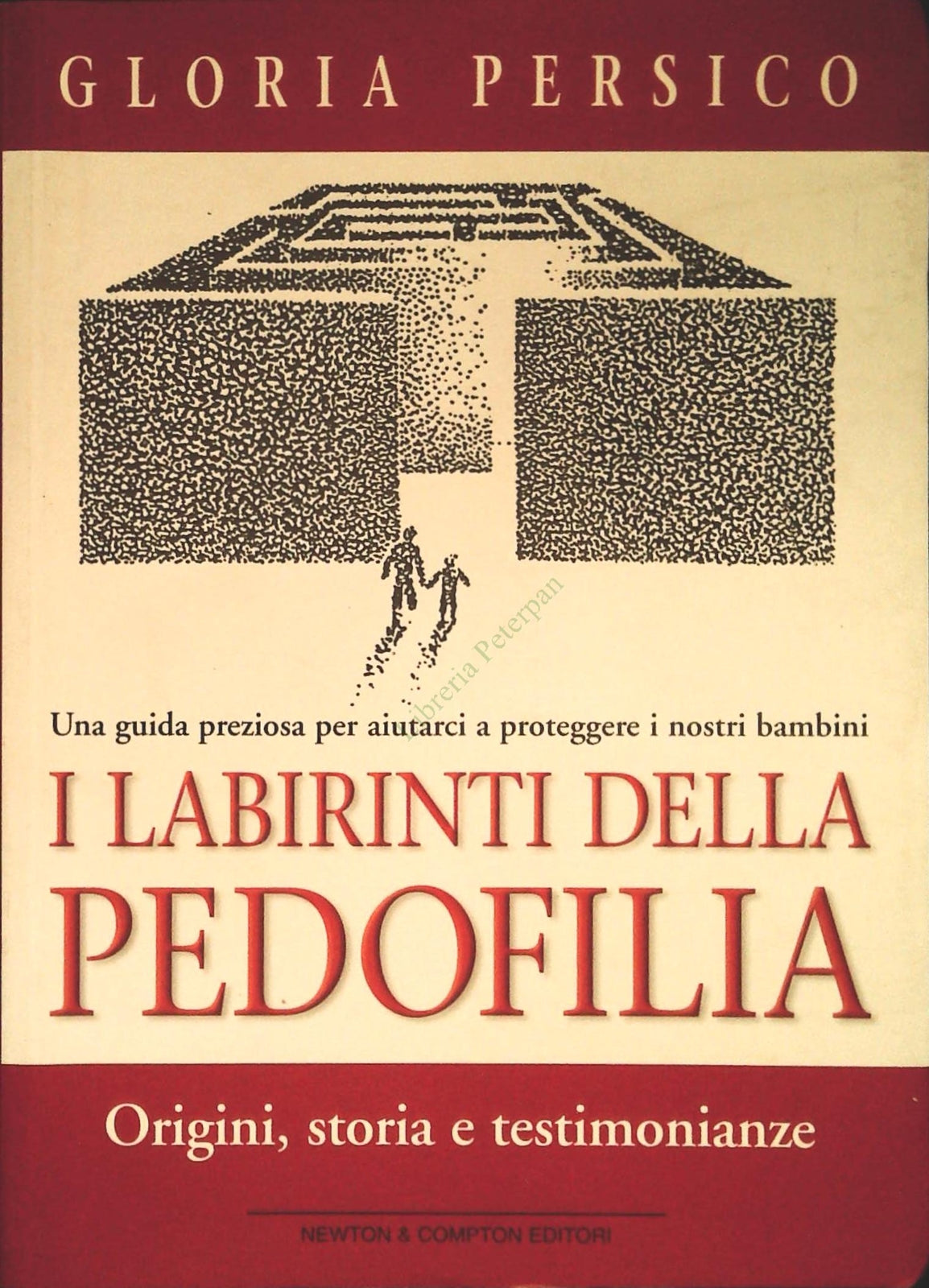 I LABIRINTI DELLA PEDOFILIA- GLORIA PERSICO