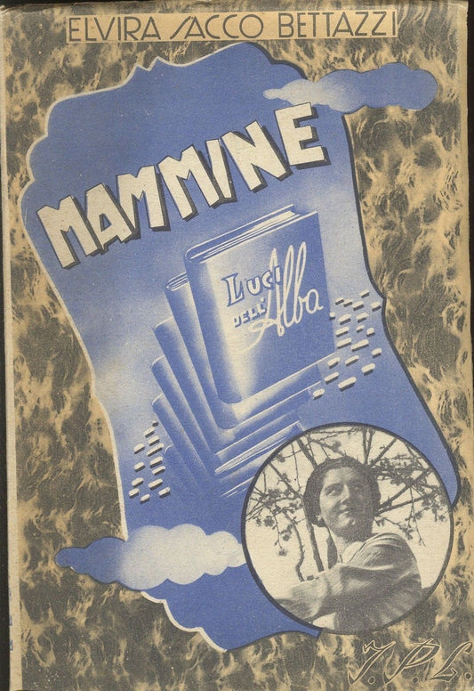 MAMMINE - ELVIRA SACCO BETTAZZI