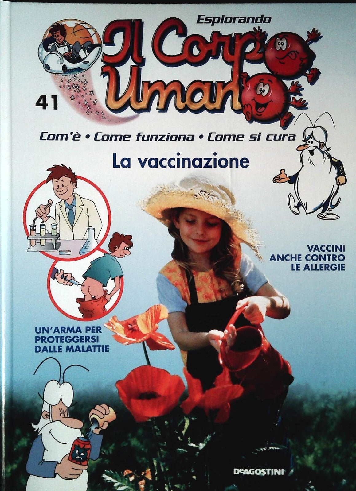 ESPLORANDO IL CORPO UMANO N. 41 - LA VACCINAZIONE - DE AGOSTINI 2004