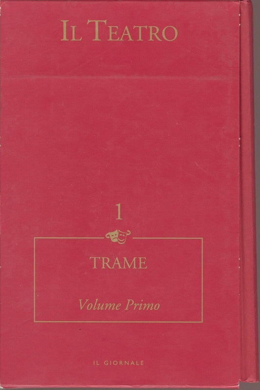 IL TEATRO - TRAME - VOL. I°