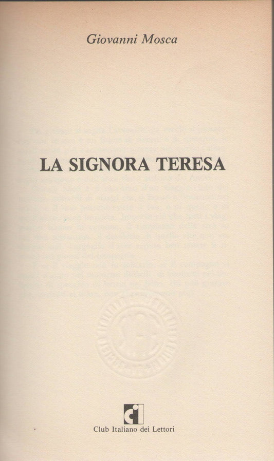 LA SIGNORA TERESA - GIOVANNI MOSCA   ED. CDE 1978