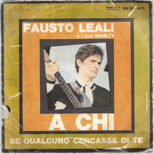 A CHI - SE QUALCUNO CERCASSE DI TE # FAUSTO LEALI