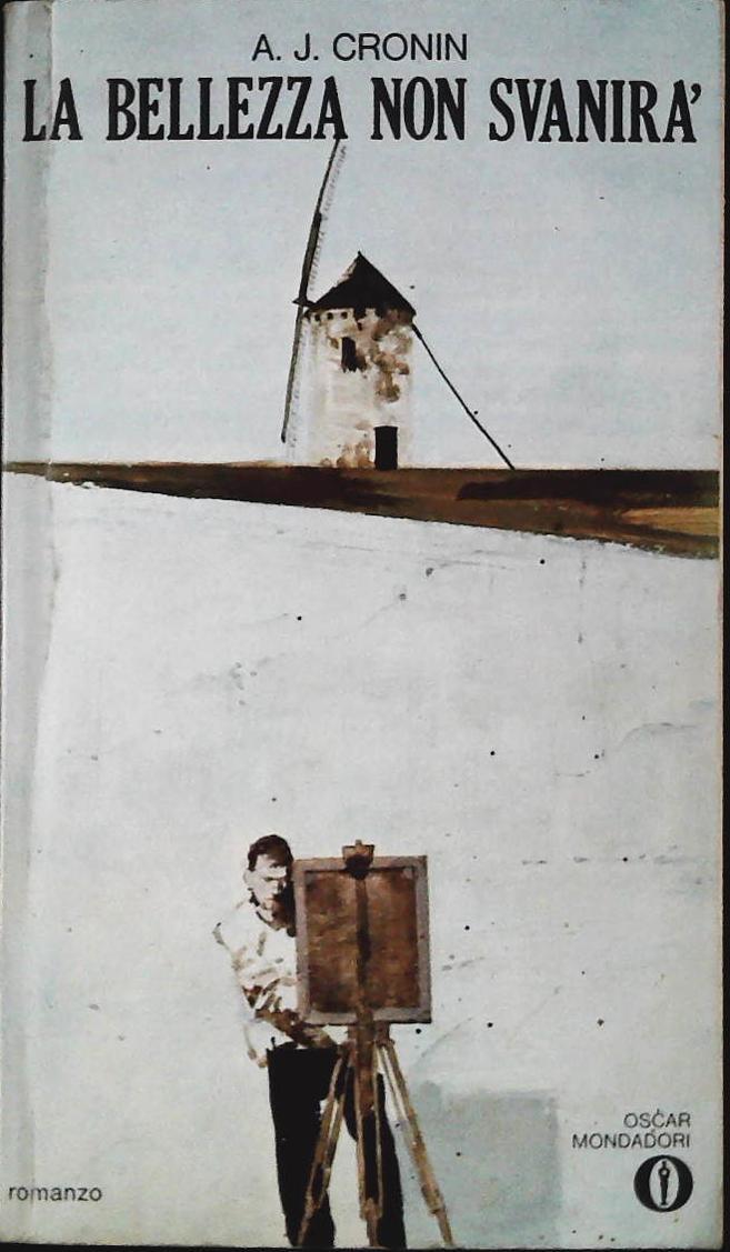 LA BELLEZZA NON SVANIRA' - A.J. CRONIN - MONDADORI 1974 - OUTLET DEL LIBRO