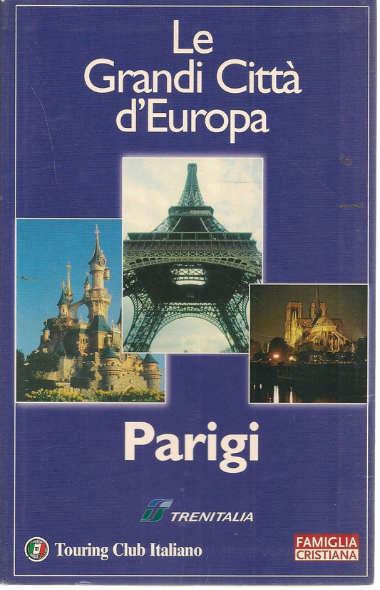 PARIGI - LE GRANDI CITTA  D'EUROPA - FAM. CRISTIANA 2002 - OUTLET DEL LIBRO