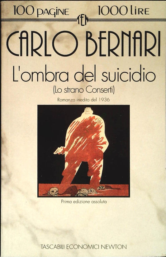 L'OMBRA DEL SUICIDIO - CARLO BERNARI - NEWTON 1993 - OUTLET DEL LIBRO