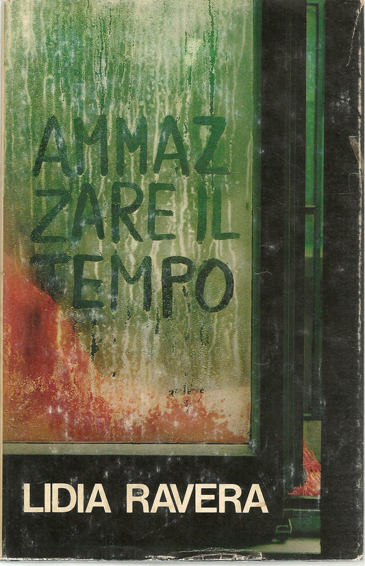 AMMAZZARE IL TEMPO - LIDIA RAVERA