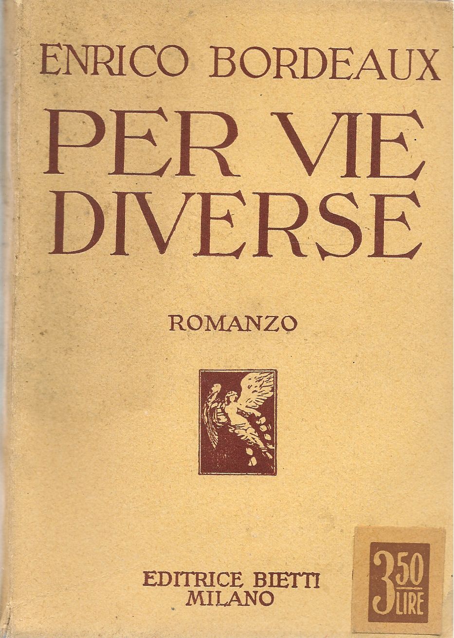 PER VIE DIVERSE - ENRICO BORDEAUX