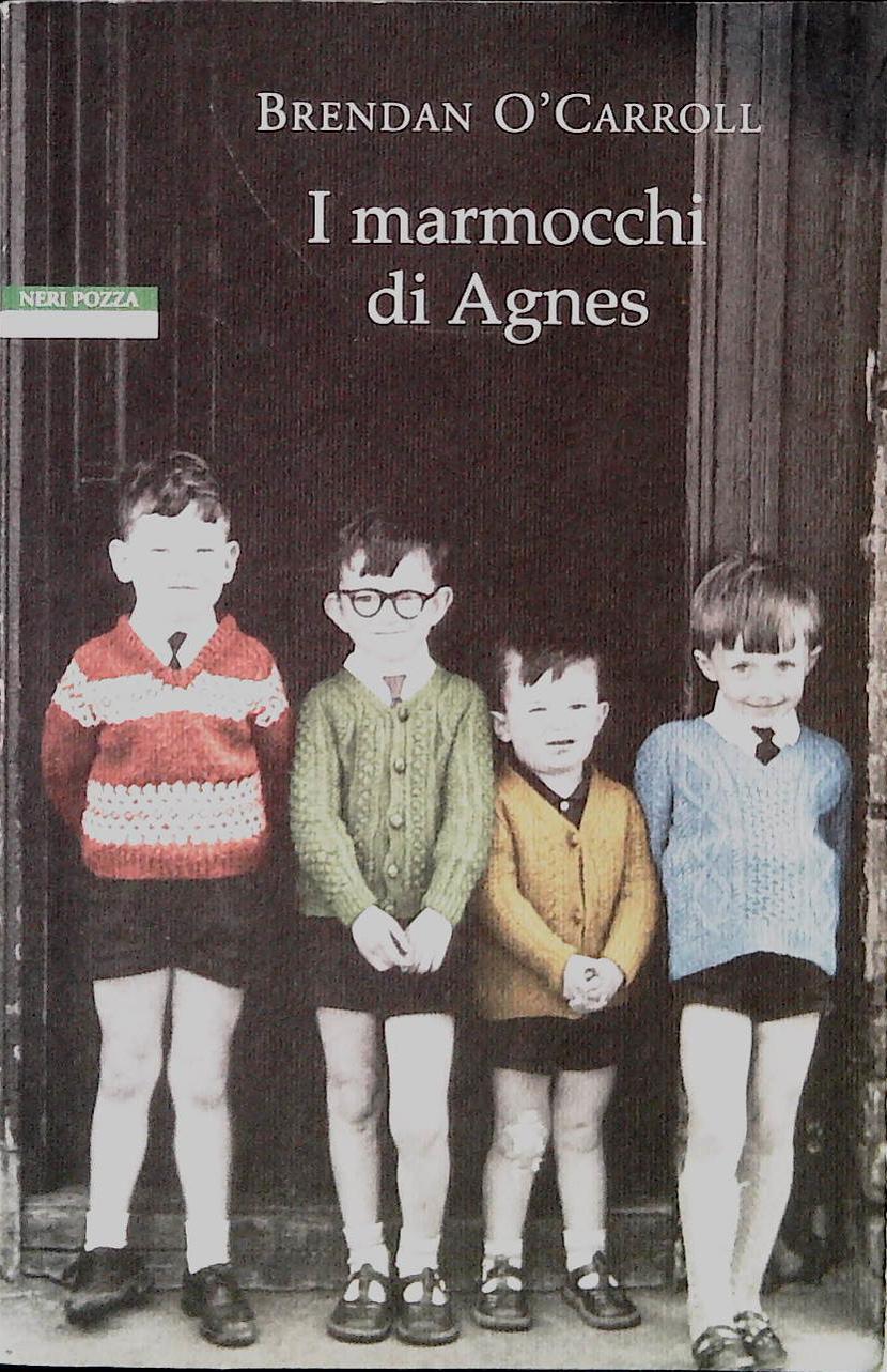 I MARMOCCHI DI AGNES - BRENDA O'CARROLL