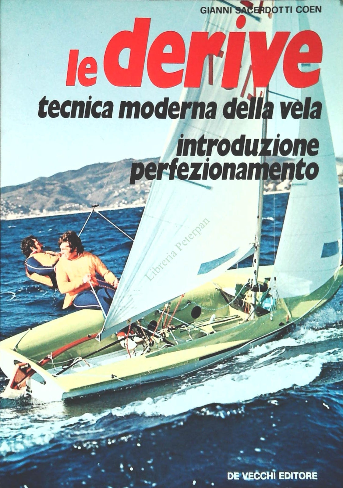 LE DERIVE - GIANNI SACERDOTTI COEN