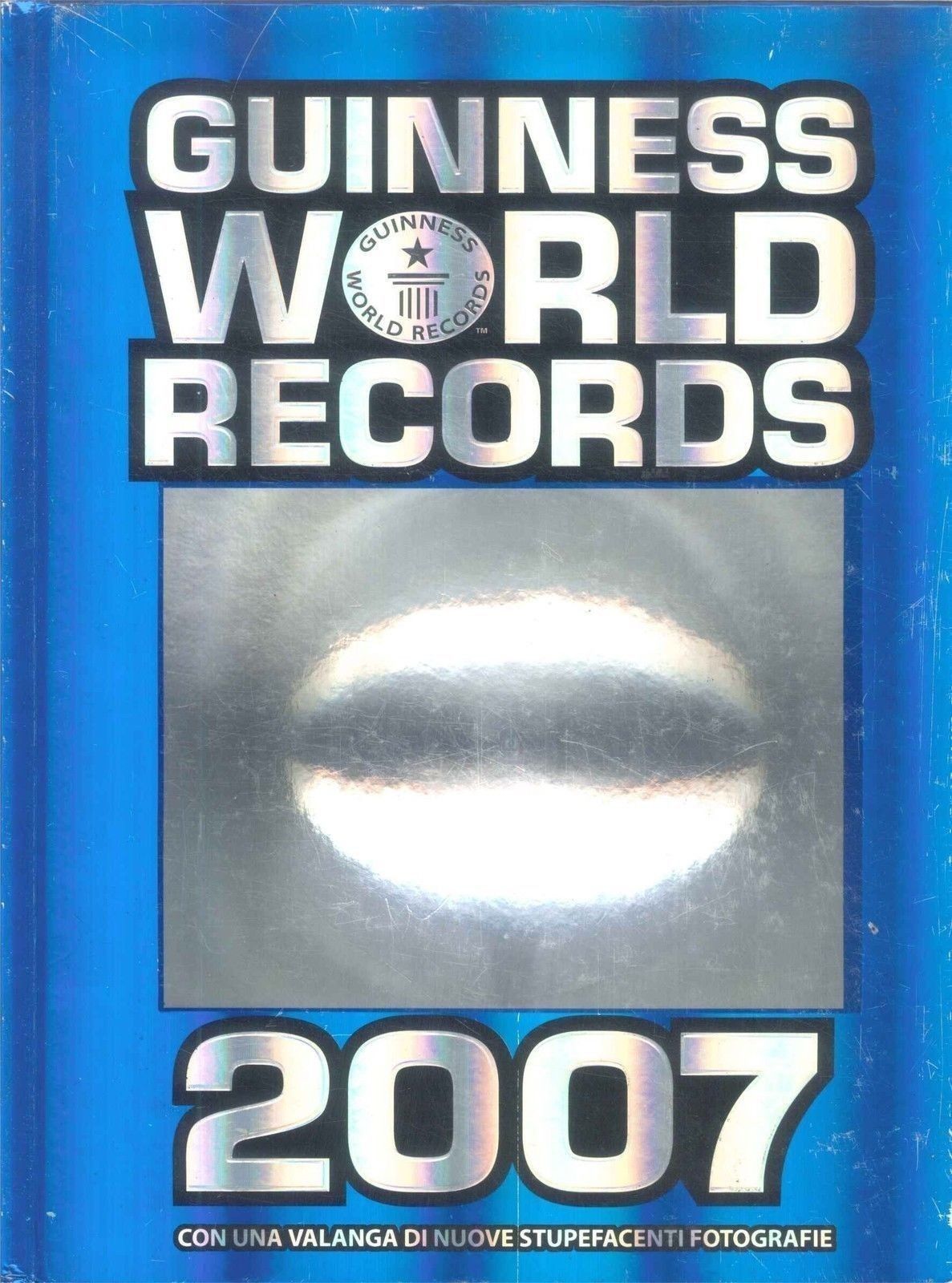 GUINNES WORLD RECORDS 2007