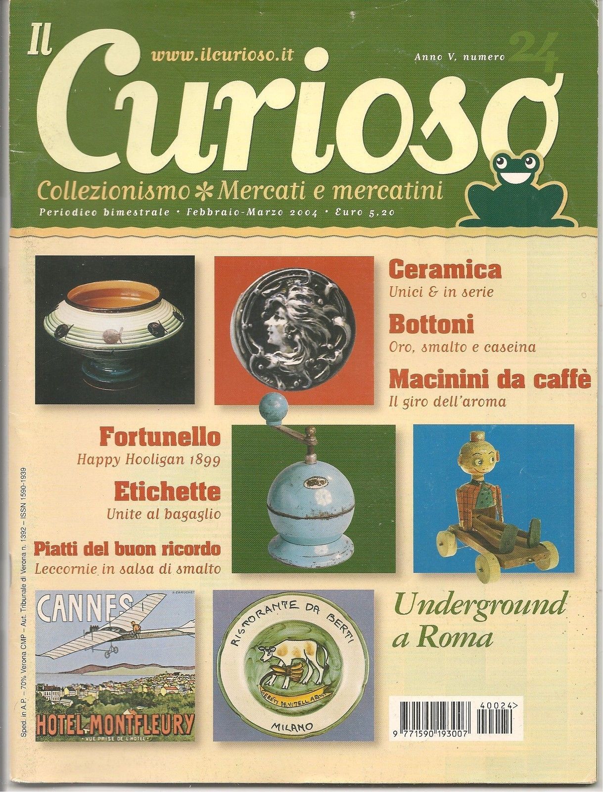 IL CURIOSO n° 24 - febbraio-marzo 2004 - Collezionismo . Mercati & Mercatini