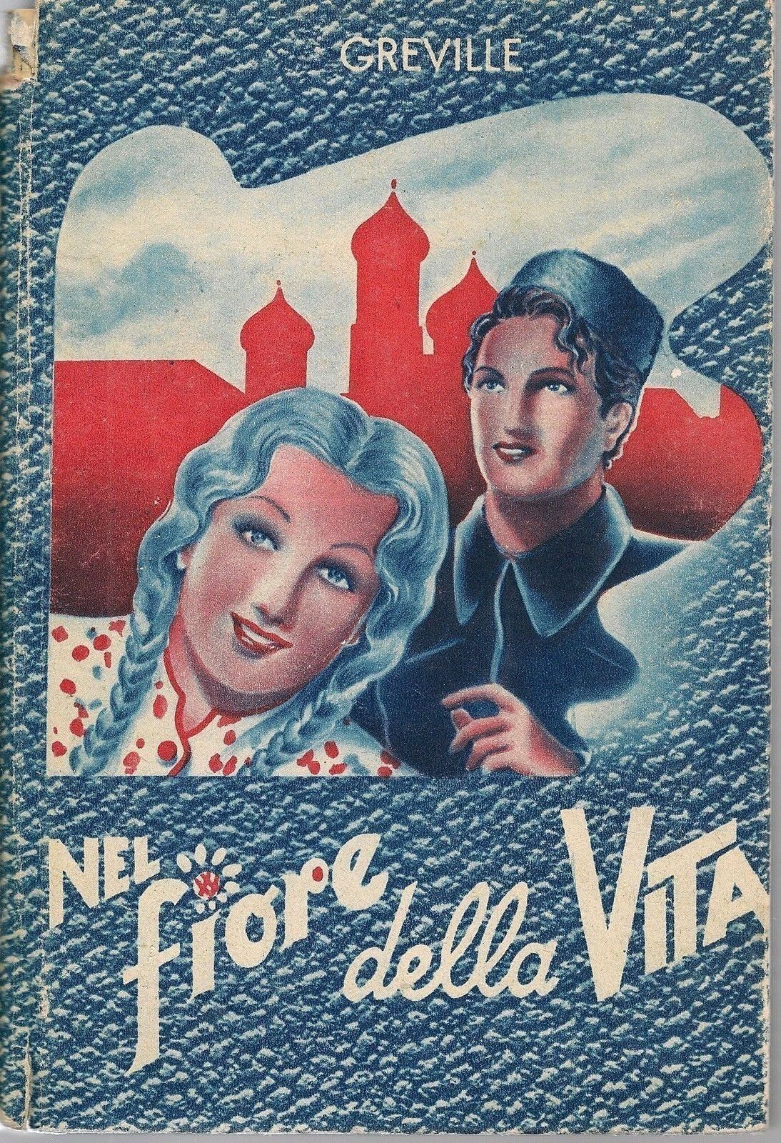 NEL FIORE DELLA VITA - HENRY GREVILLE