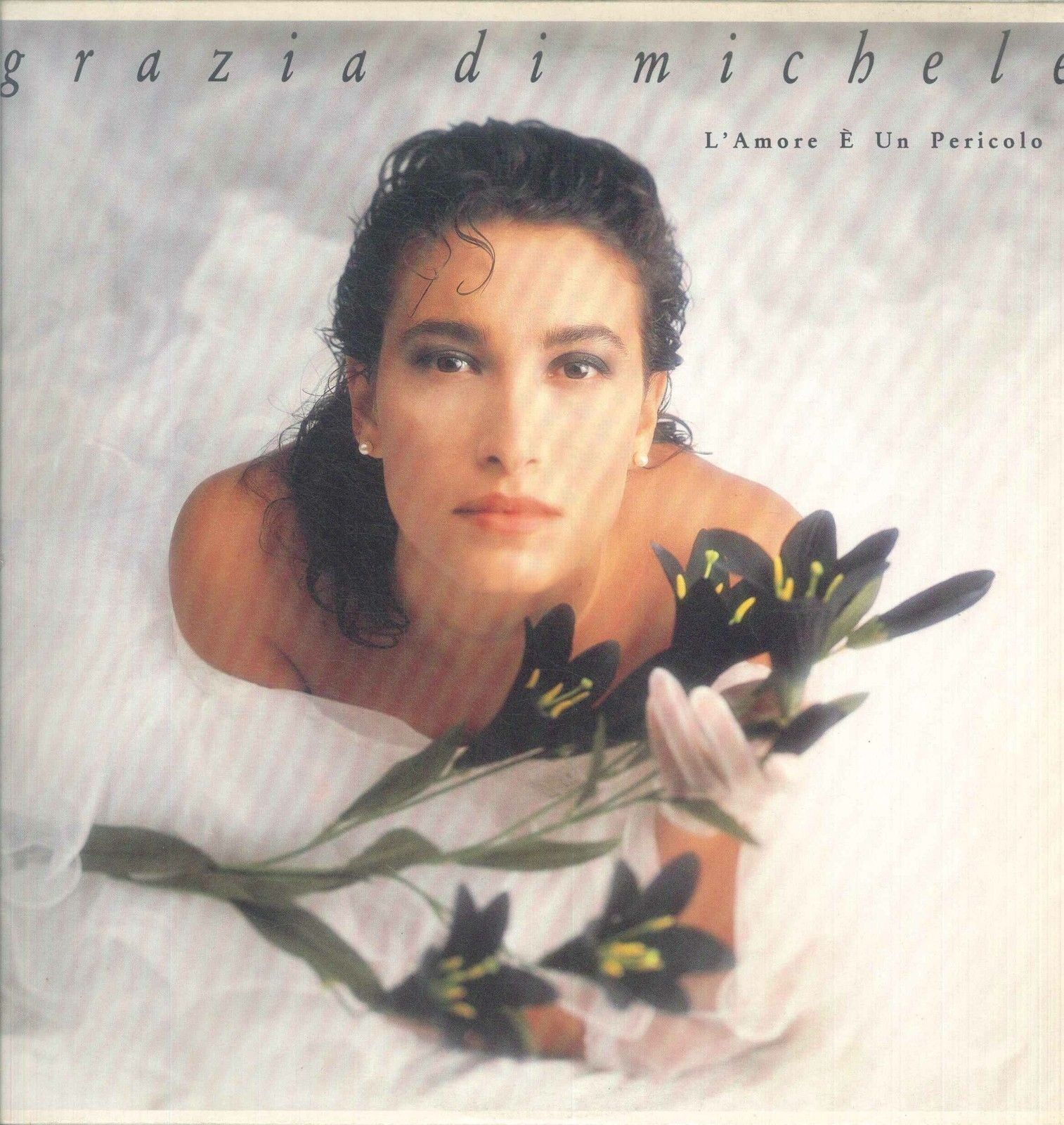 GRAZIA DI MICHELE - L'AMORE E' UN PERICOLO