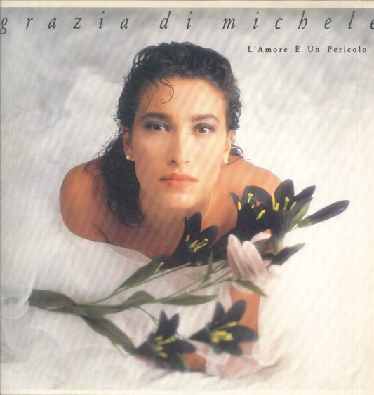 GRAZIA DI MICHELE - L'AMORE E' UN PERICOLO