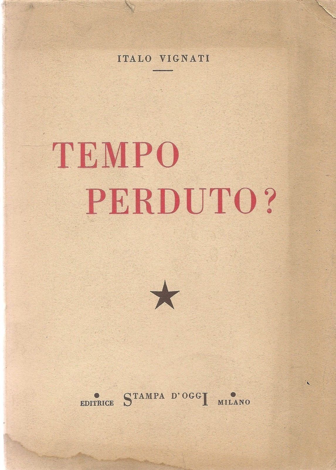 TEMPO PERDUTO? - ITALO VIGNATI