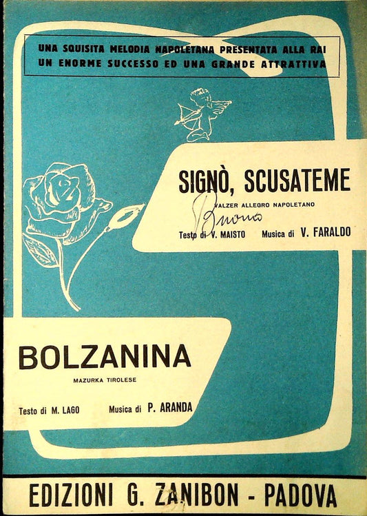 SIGNO' SCUSATEMI. valzer - BOLZANINA. mazurka tirolese - SPARTITO-SHEET MUSIC