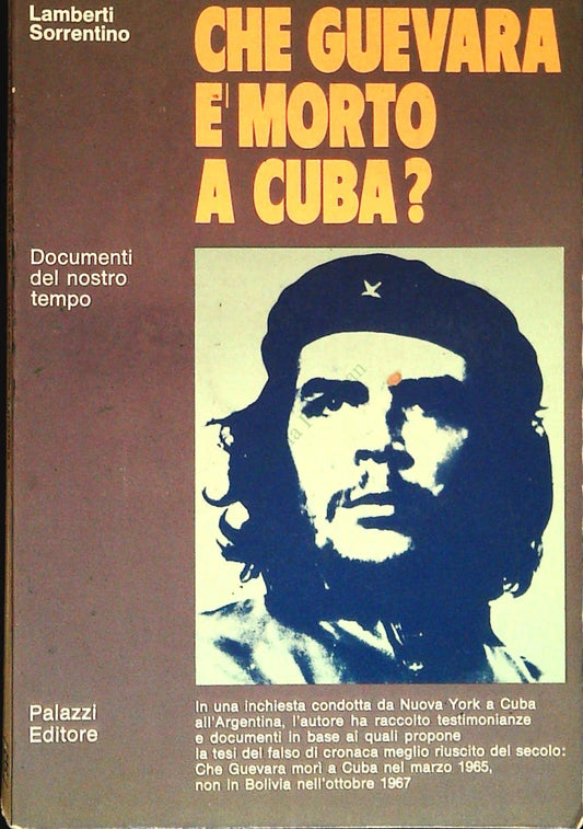 CHE GUEVARA E' MORTO A CUBA? - LAMBERTI SORRENTINO