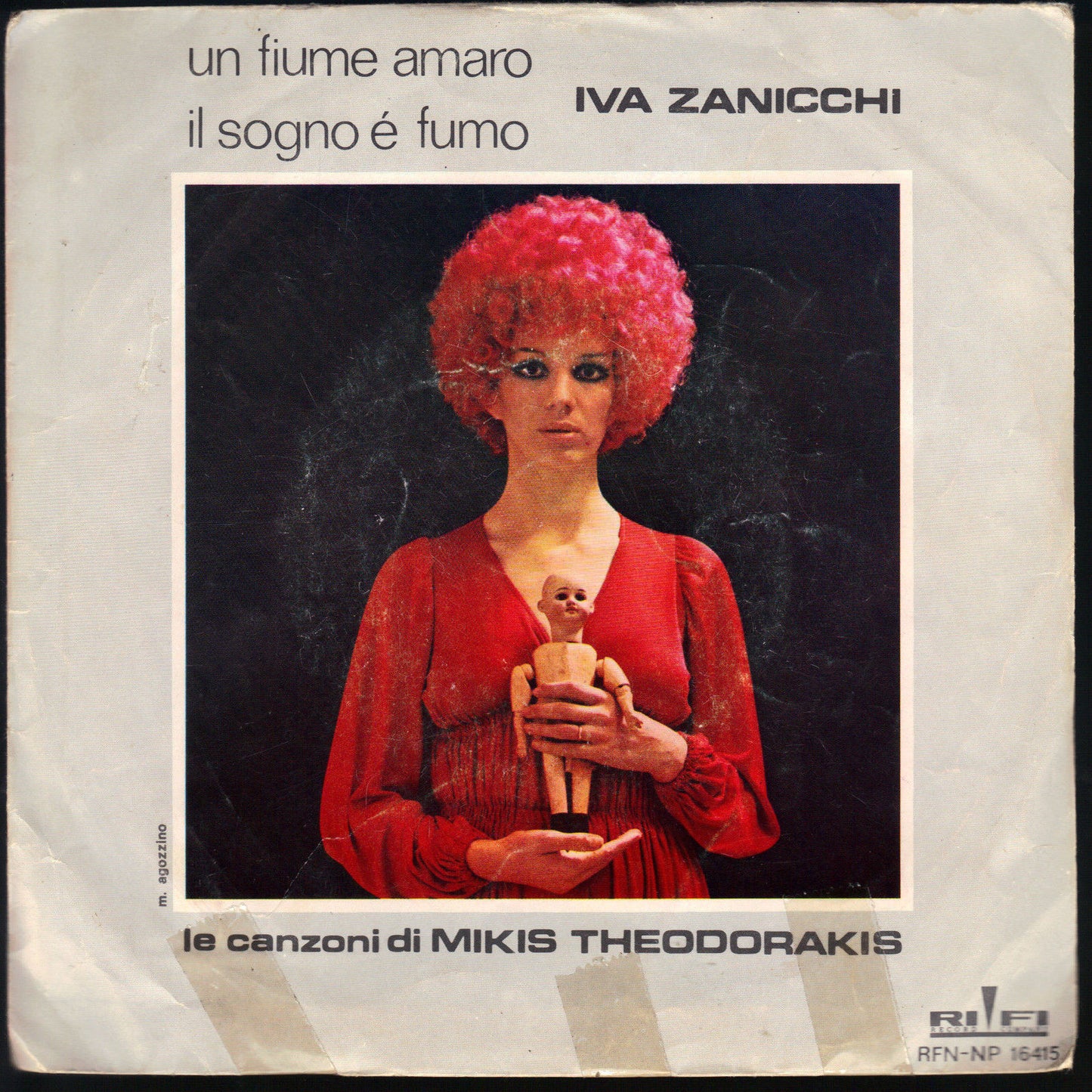 UN FIUME AMARO - IL SOGNO E' FUMO = IVA ZANICCHI